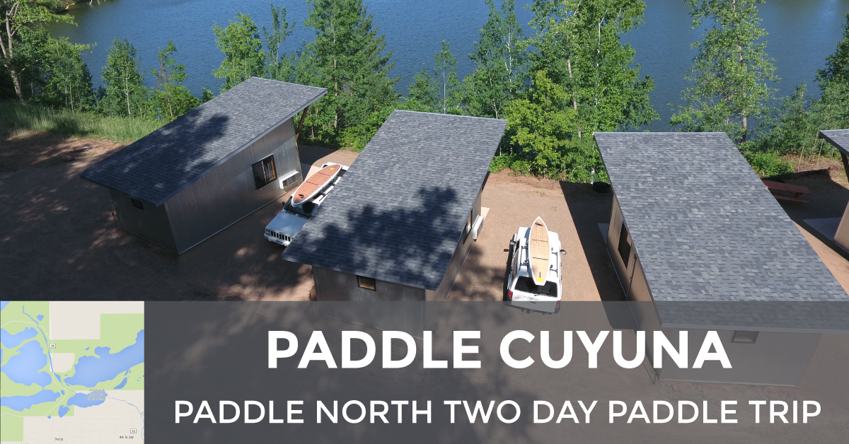 Paddle North Two Day Trip at Cuyuna